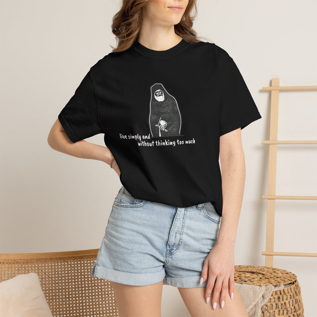 St. Paisios - Live Simply Without Thinking Too Much T-shirt | Orthodox T-Shirt