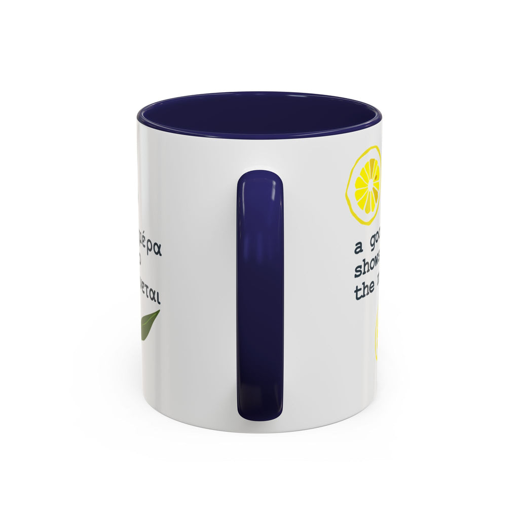Greek Saying mug, "A good day shows itself from the morning"
