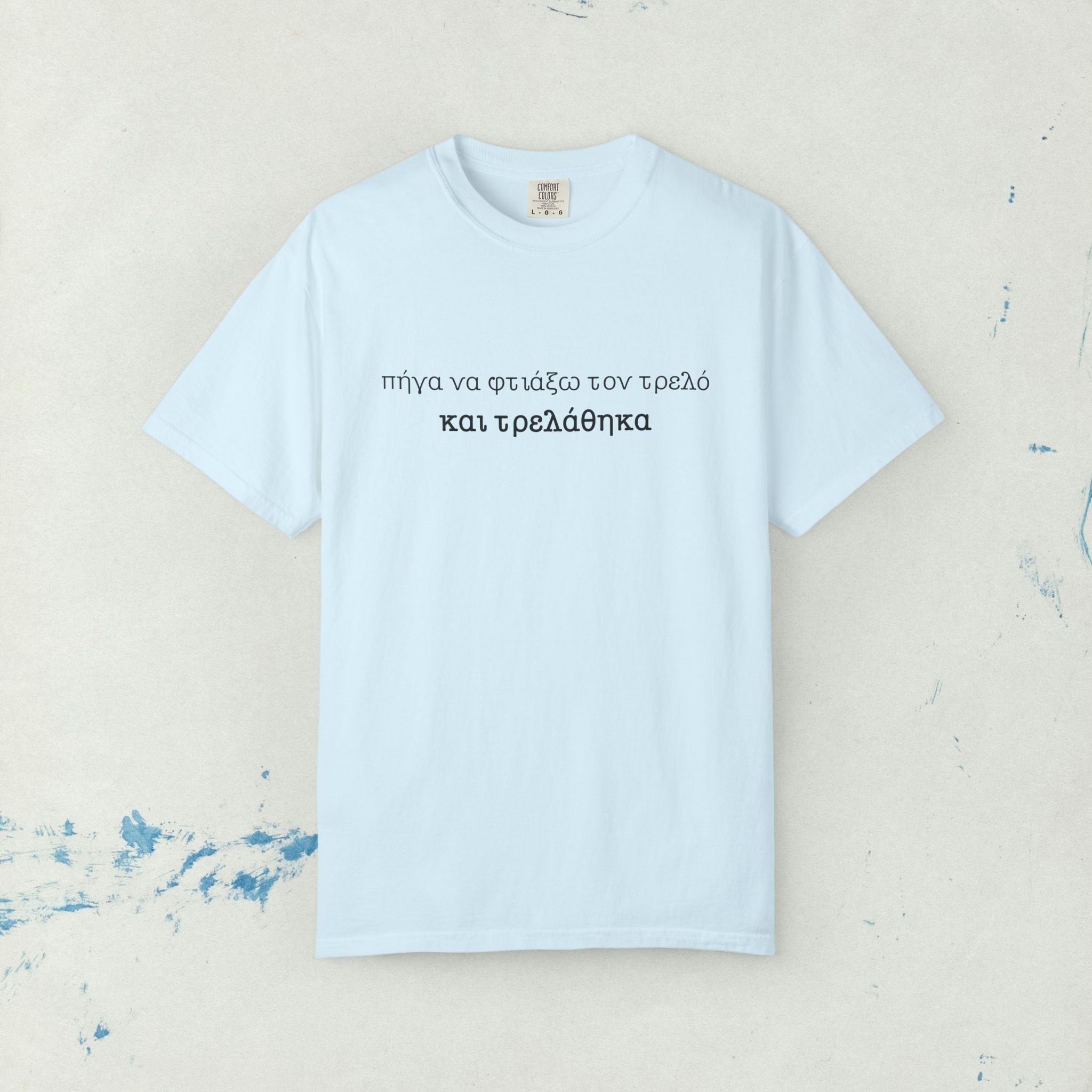 Greek idiom Saying Tee - Funny Greek saying tee