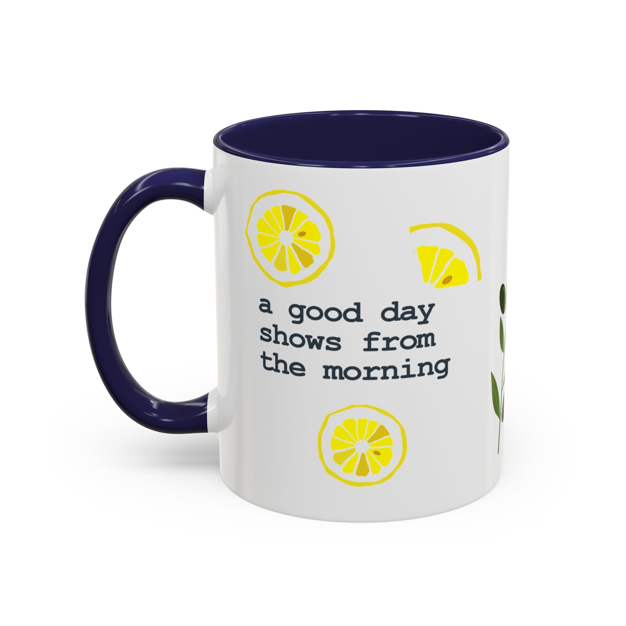 Greek Saying mug, "A good day shows itself from the morning"