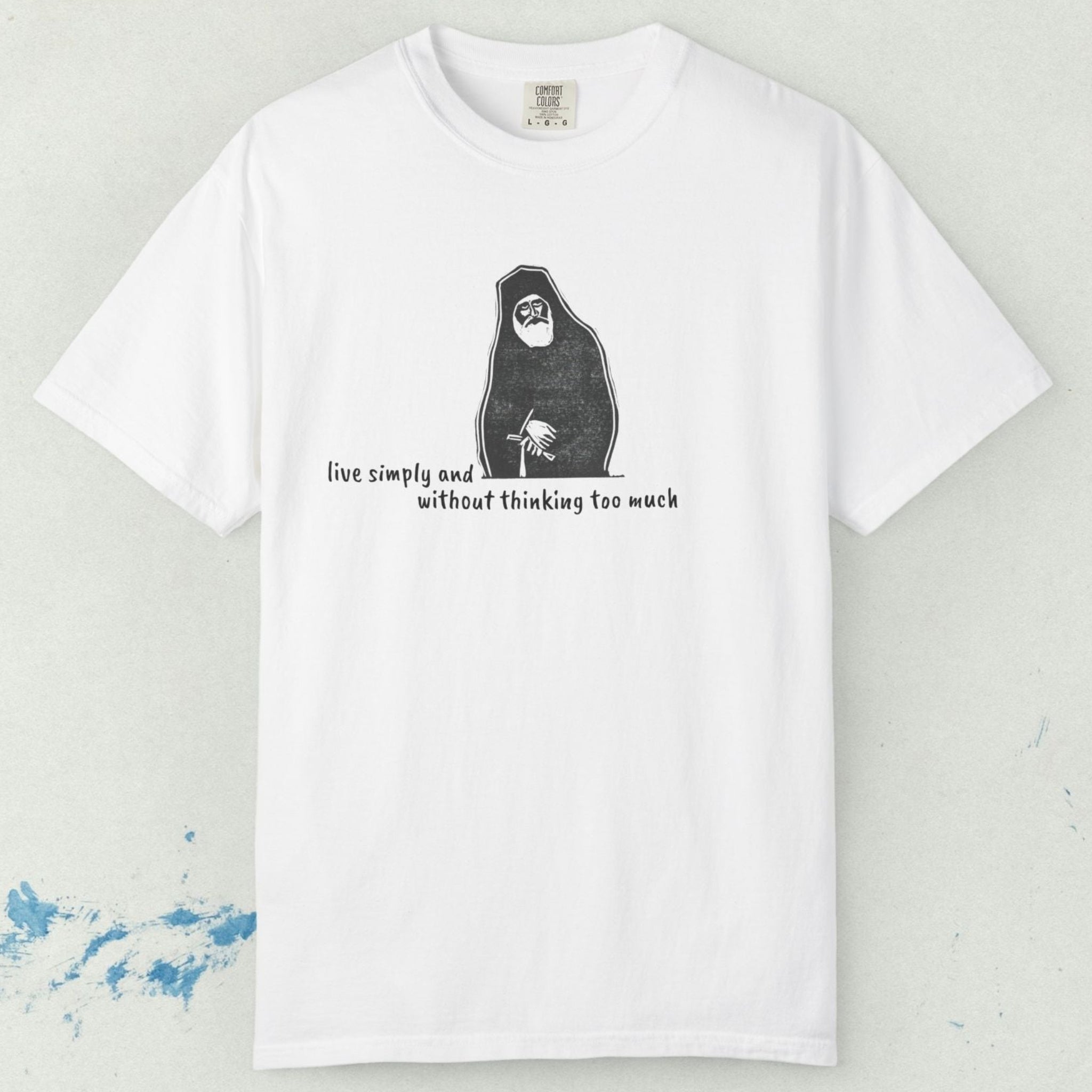 St. Paisios - Live Simply Without Thinking Too Much T-shirt | Orthodox T-Shirt